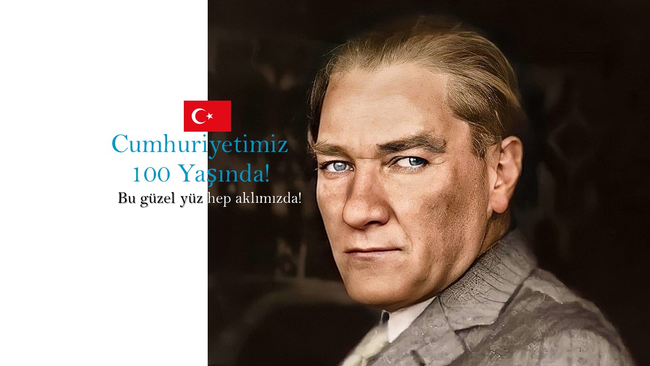 cumhuriyetimiz 100 yaşında